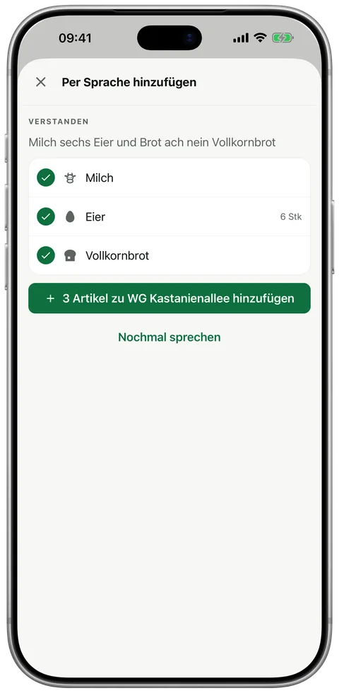 Per Sprache hinzufügen: Verstanden „Milch sechs Eier und Brot ach nein Vollkornbrot“, darunter Milch, Eier (6 Stück) und Vollkornbrot zum Hinzufügen.